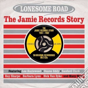 Lonesome Road: Jamie Records / Various (2 Cd) cd musicale di Artisti Vari