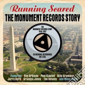 Running Scared: The Monument Records Story 1958-1962 (2 CD) cd musicale di Running Scared: The Monument Records Story 1958