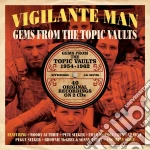 Vigilante Man: Topic Records Story (2 Cd) cd
