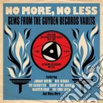 No More No Less: Gems From The Guyden Vaults (2 Cd) cd