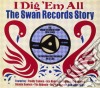 I Dig 'Em All: The Swan Records Story / Various (2 Cd) cd