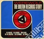 Werewolf: The Dolton Records Story (2 Cd) cd