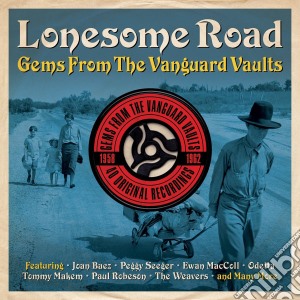Lonesome Road Gems From The Vanguard Vaults (2 Cd) cd musicale