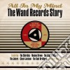 All In My Mind: The Wand Story cd