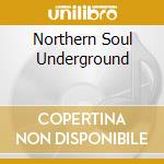 Northern Soul Underground cd