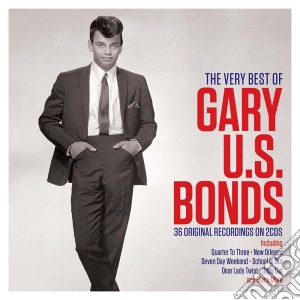 Gary U.S. Bonds - The Very Best Of (2 Cd) cd musicale di Gary U.S. Bonds