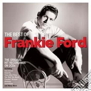 Frankie Ford - The Best Of (2 Cd) cd musicale di Frankie Ford
