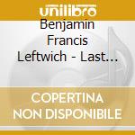 Benjamin Francis Leftwich - Last Smoke Before The Snowstorm (2 Cd) cd