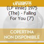 (LP Vinile) 1975 (The) - Falling For You (7