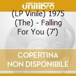 (LP Vinile) 1975 (The) - Falling For You (7') vinile