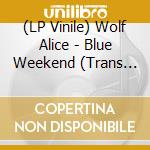 (LP Vinile) Wolf Alice - Blue Weekend (Trans Red) vinile