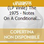 (LP Vinile) The 1975 - Notes On A Conditional Form (Australian Exclusive Clear Vinyl) vinile