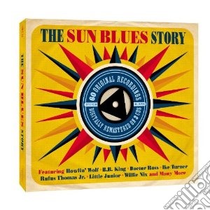 The sun blues story cd musicale di Artisti Vari