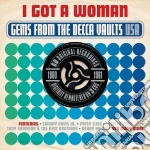 I Got A Woman: Gems From The Decca Vaults / Various (3 Cd) cd
