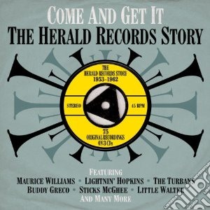 Come And Get It - Herald Records Story (3 Cd) cd musicale di Artisti Vari