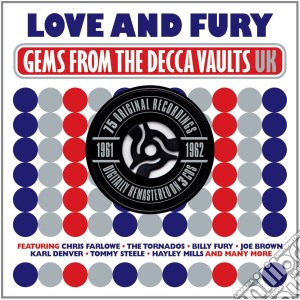 Love & Fury: Gems From The Decca Vaults (3 Cd) cd musicale