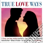 True Love Ways (3 Cd) cd