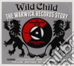 Wild Child: The Warwick Records Story (3 Cd) cd
