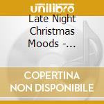 Late Night Christmas Moods - Haysbridge Strings cd
