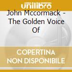 John Mccormack - The Golden Voice Of cd