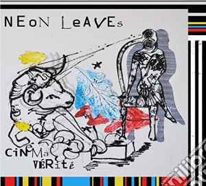 Neon Leaves - Cinema Verite cd musicale di Neon Leaves