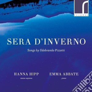 Ildebrando Pizzetti - Sera D'Inverno cd musicale di Ildebrando Pizzetti