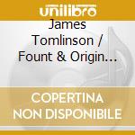 James Tomlinson / Fount & Origin - The Sword & The Lily cd