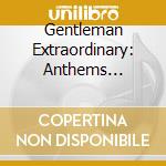 Gentleman Extraordinary: Anthems Services And Instrumental Music By Thomas Weelkes cd