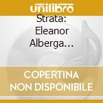 Strata: Eleanor Alberga Orchestral Works cd