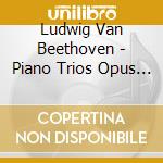 Ludwig Van Beethoven - Piano Trios Opus 70 No. 1 Ghost Opus 70. No. 2 Woo39 & Hess 48 cd