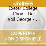 Exeter College Choir - De Voil George - Stanford - Mass In G And Other Choral Wo cd