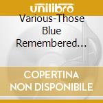 Various-Those Blue Remembered Hills cd