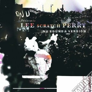 Lee Scratch Perry - Nu Sound & Version cd musicale di Lee 