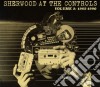 Sherwood At The Controls - Volume 2:1985-1990 cd