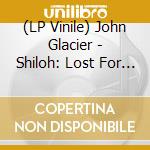 (LP Vinile) John Glacier - Shiloh: Lost For Words (Yellow Vinyl) (Indie Exclusive) vinile