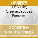 (LP Vinile) Greene,Jacques - Fantasy (Ltd.Forest Green Vinyl) vinile