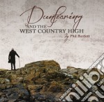 Phil Burdett - Dunfearing & The West Country High