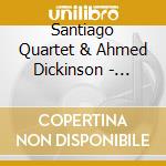 Santiago Quartet & Ahmed Dickinson - Latin Perspective cd