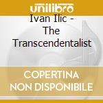 Ivan Ilic - The Transcendentalist cd