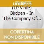 (LP Vinile) Birdpen - In The Company Of Imaginary Friends vinile