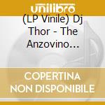 (LP Vinile) Dj Thor - The Anzovino Experience vinile