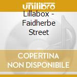 Lillabox - Faidherbe Street cd musicale di Lillabox