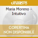 Maria Moreno - Intuitivo cd