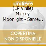 (LP Vinile) Mickey Moonlight - Same (Lp+Cd) vinile