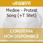 Medine - Protest Song (+T Shirt) cd