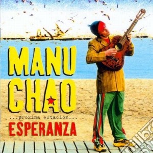Manu Chao - Proxima Estacion: Esperanza cd musicale di Manu Chao