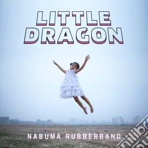 Little Dragon - Nabuma Rubberband cd musicale di Little Dragon
