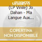 (LP Vinile) Jo Dahan - Ma Langue Aux Anglais (+Cd) vinile