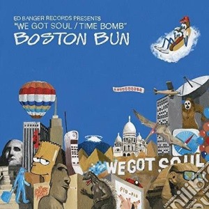 (LP Vinile) Boston Bun - We Got Soul/time Bomb lp vinile di Bun Boston