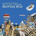 (LP Vinile) Boston Bun - We Got Soul/time Bomb vinile